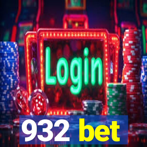 932 bet